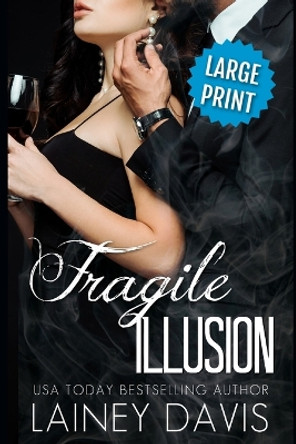 Fragile Illusion by Lainey Davis 9781957145419