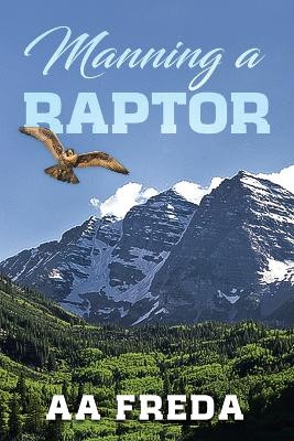 Manning a Raptor by Aa Freda 9781957582931