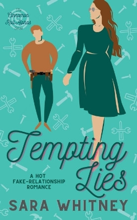 Tempting Lies by Sara Whitney 9781953565037