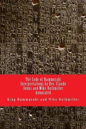 The Code of Hammurabi by Mike Rothmiller 9781973714842