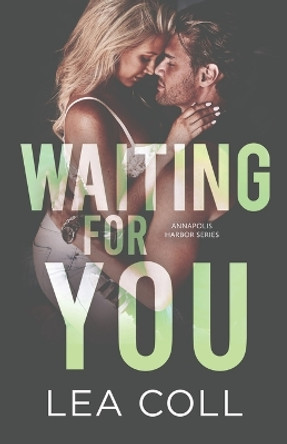 Waiting for You by Lea Coll 9781955586078