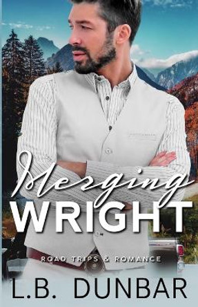 Merging Wright by L B Dunbar 9781956337099