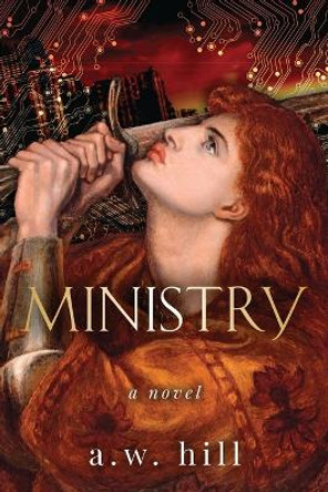 Ministry by A W Hill 9781956851427