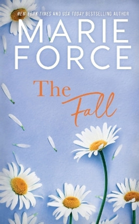 The Fall by Marie Force 9781958035184