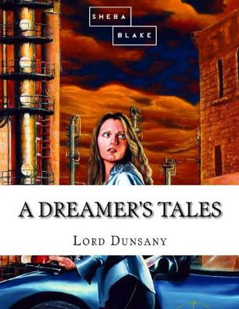 A Dreamer's Tales by Sheba Blake 9781973937852