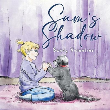 Sam's Shadow by Sandy Valentine 9781960197351