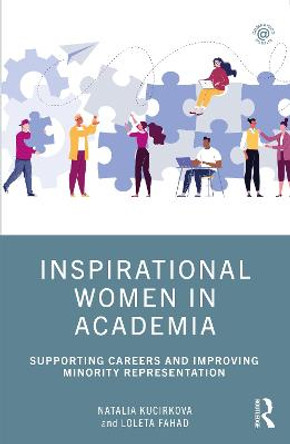 Inspirational Women in Academia: Supporting Careers and Improving Minority Representation by Natalia Kucirkova