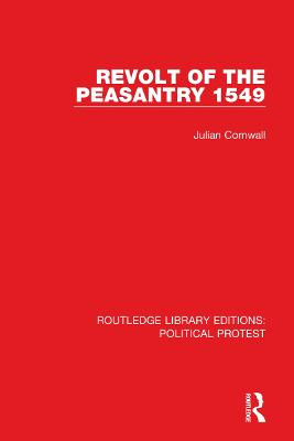 Revolt of the Peasantry 1549 Julian Cornwall 9781032043852