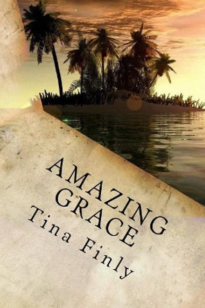 Amazing Grace: Yeshua by Tina Finly 9781974577668