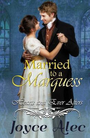 Married to a Marquess by Joyce Alec 9781977947376