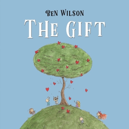 The Gift by Ben Wilson 9781638292159