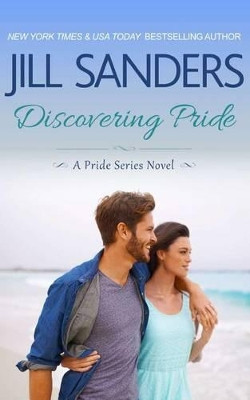 Discovering Pride by Jill Sanders 9781942896197
