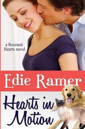 Hearts in Motion by Edie Ramer 9781939328083