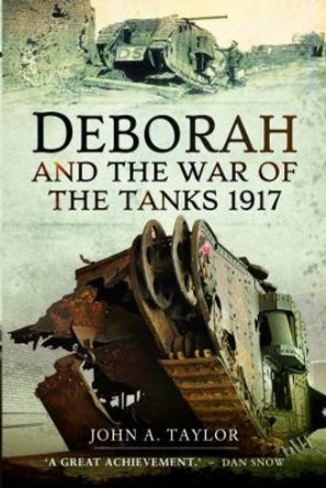 Deborah and the War of the Tanks by John A Taylor