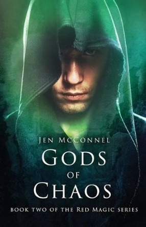 Gods of Chaos by Jen McConnel 9781537717821