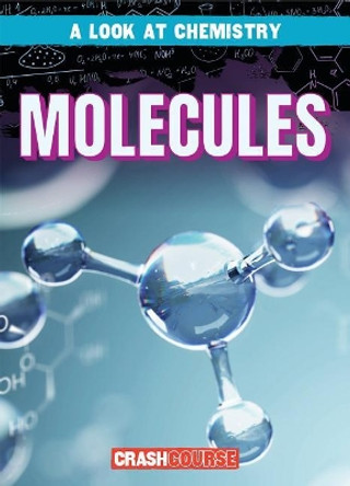 Molecules by Kennon O'Mara 9781538230121