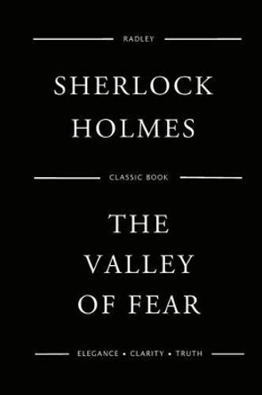 The Valley of Fear by Sir Arthur Conan Doyle 9781539911883