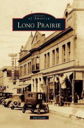 Long Prairie by Jeff Lucas 9781540233905