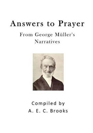 Answers to Prayer by George Muller 9781523321278