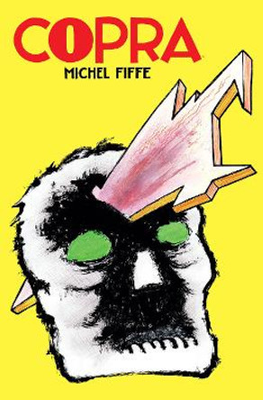 Copra Master Collection, Book One by Michel Fiffe