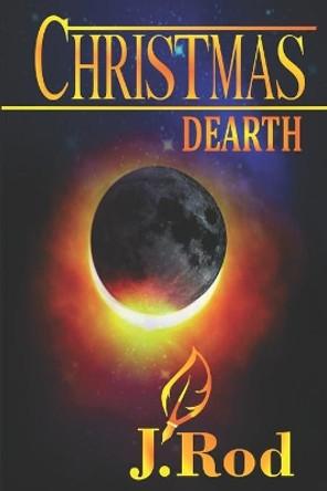 Christmas Dearth by Luz Rios 9781521049044