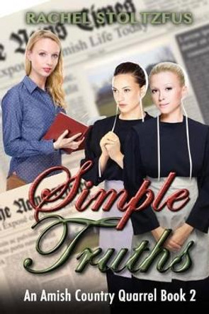 Simple Truths by Rachel Stoltzfus 9781523286560