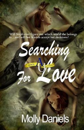 Searching For Love by Molly Daniels 9781523467389