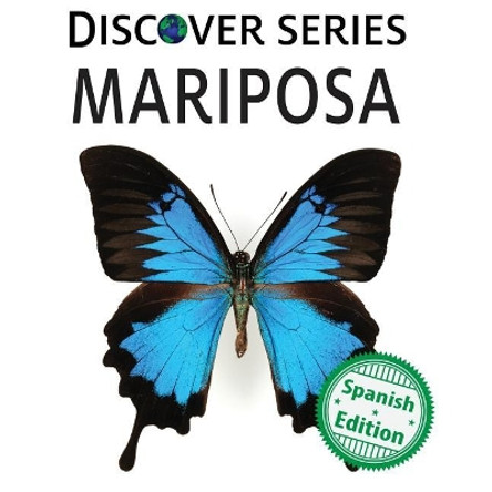 Mariposa by Xist Publishing 9781532402364