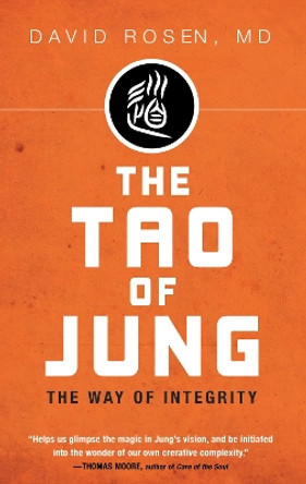 The Tao of Jung by David MD Rosen 9781532672927