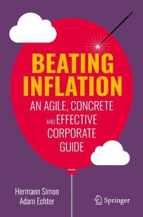 Beating Inflation: An Agile, Concrete and Effective Corporate Guide by Hermann Simon