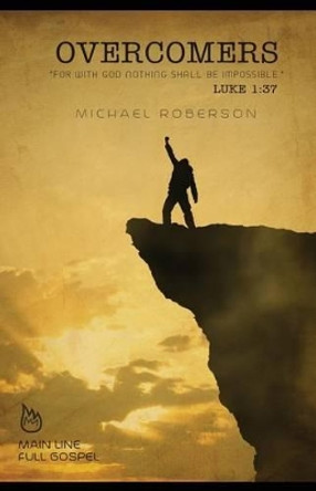 Overcomers by Michael Roberson 9781541224278