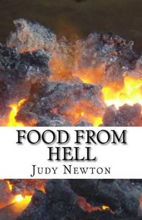 Food From Hell by Judy C Newton 9781512168563