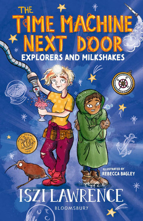 The Time Machine Next Door: Explorers and Milkshakes by Iszi Lawrence