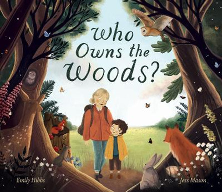 Who Owns the Woods? by Emily Hibbs