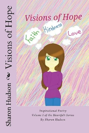 Visions of Hope by Sharon Hudson 9781981500406