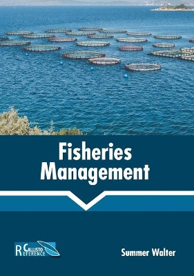 Fisheries Management by Summer Walter 9781641165280