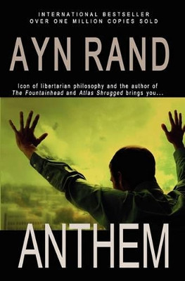 Anthem by Ayn Rand 9781453886007