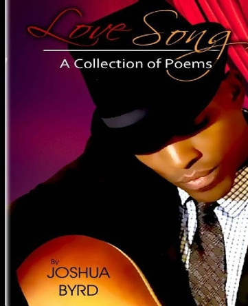 Love Song by Joshua Byrd 9781540713971