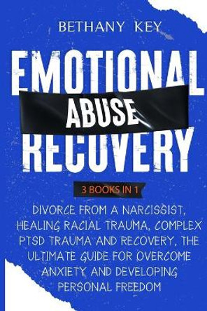 Emotional Abuse Recovery by Bethany Key 9781914102028