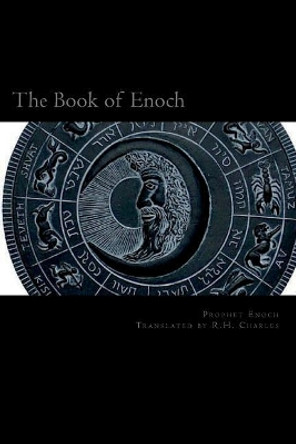 The Book of Enoch by Prophet Enoch 9781724450647