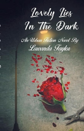 Lovely Lies In The Dark part1 by Lawanda Taylor 9781678043582