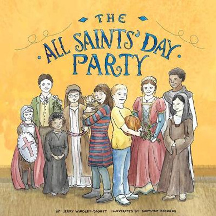 The All Saints' Day Party by Jerry Windley-Daoust 9781681925189