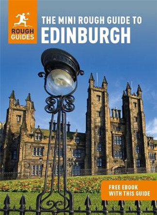 The Mini Rough Guide to Edinburgh (Travel Guide with Free eBook) by Rough Guides