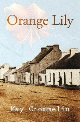 Orange Lily by Philip Robinson 9781905281312