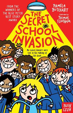 The Secret School Invasion by Pamela Butchart