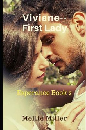 Viviane First Lady: Esperance Book 2 by Rulebreaker Editing 9781693702730