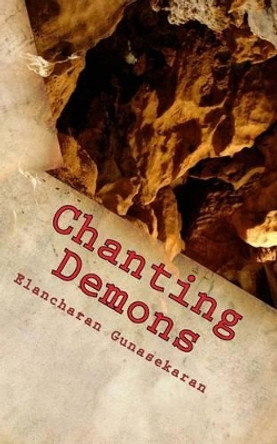 Chanting Demons by Helgaleena Healingline 9781539199229
