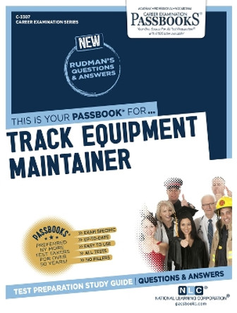 Track Equipment Maintainer by National Learning Corporation 9781731833075