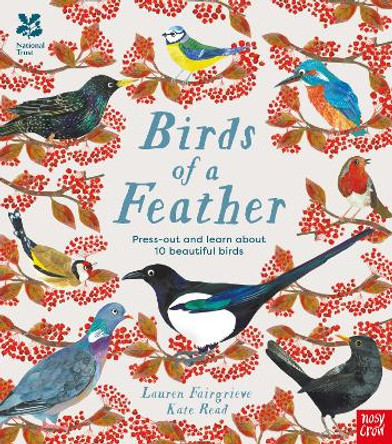 National Trust: Birds of a Feather: Press out and learn about 10 beautiful birds by Kate Read