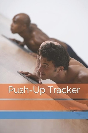 Push-Up Tracker by Schopper 9781695926639